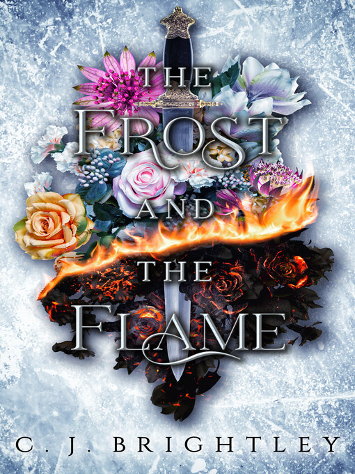 Title details for The Frost and the Flame by C. J. Brightley - Available